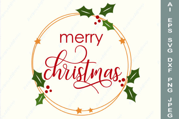 Download Merry Christmas Holly Wreath Svg - Christmas Collection