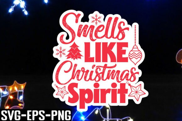 Download Smells Like Christmas Spirit SVG - Christmas Collection
