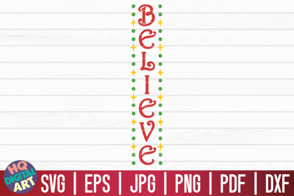 Download Believe SVG | Christmas Porch Sign - Christmas Collection