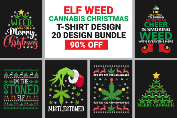 Download Elf Weed Cannabis Christmas Shirt Bundle - Christmas Collection