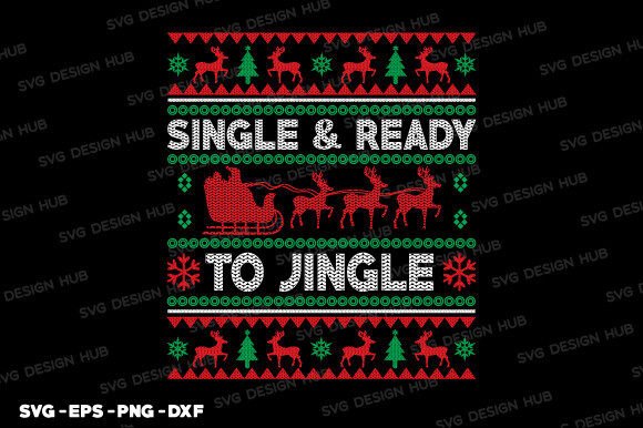 Download Single and Ready Ugly Christmas Sweater - Christmas Collection