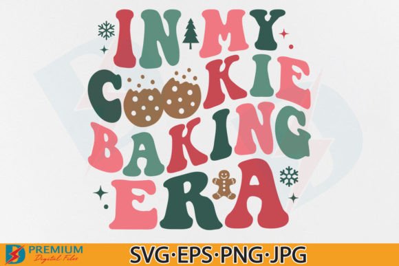 Download In My Cookie Baking Era SVG, Christmas - Christmas Collection